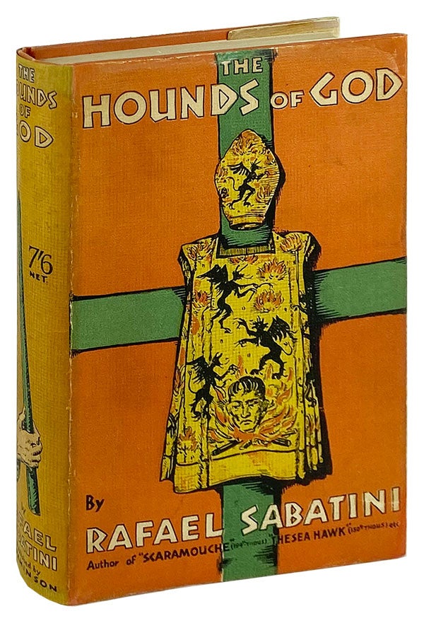 Item #13741 The Hounds of God. Rafael Sabatini.