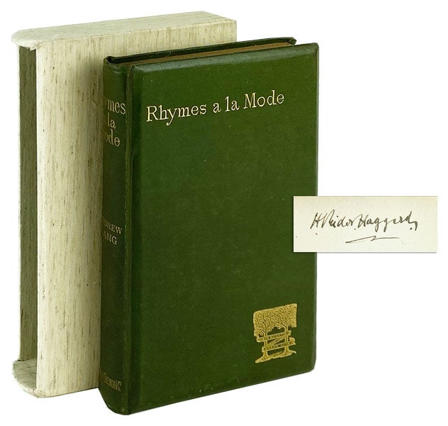Item #13770 Rhymes a la Mode [H. Rider Haggard's Copy]. A. Lang, Andrew.