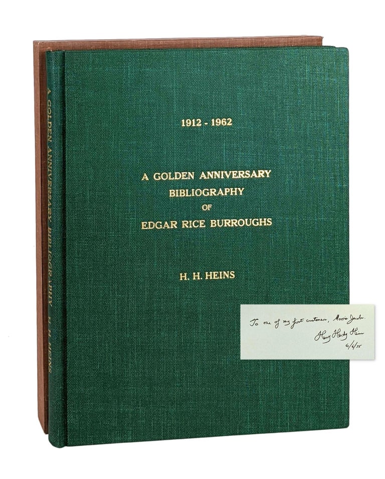 Item #13844 A Golden Anniversary Bibliography of Edgar Rice Burroughs [Signed]. Henry Hardy Heins.