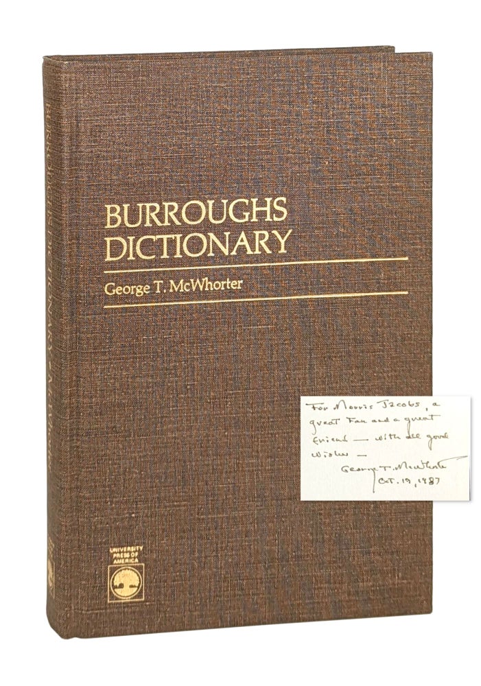 Item #13845 Burroughs Dictionary: An Alphabetical List of Proper Names, Words, Phrases, and Concepts Contained in the Published Works of Edgar Rice Burroughs [Signed and Inscribed]. George T. McWhorter.