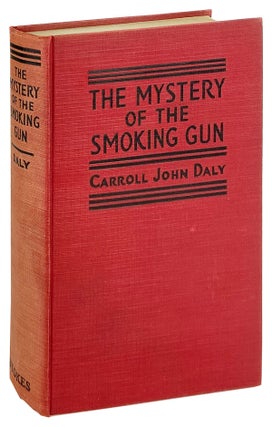 Item #13960 The Mystery of the Smoking Gun. Carroll John Daly