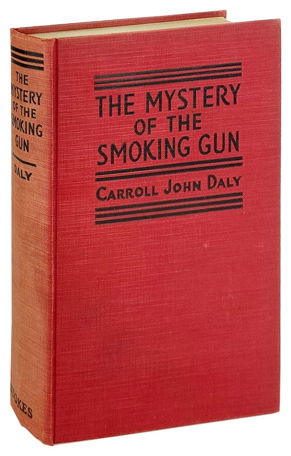 Item #13960 The Mystery of the Smoking Gun. Carroll John Daly.