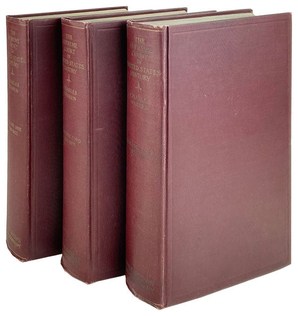 Item #14058 The Supreme Court in United States History [Three volumes]. Charles Warren.