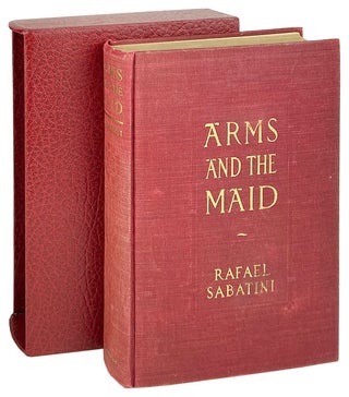 Item #14136 Arms and the Maid or Anthony Wilding. Rafael Sabatini