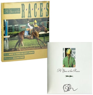 Item #14139 A Year at the Races [Signed by Robert Parker]. Robert B. Parker, Joan H. Parker,...