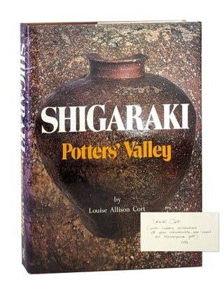 Item #14145 Shigaraki: Potter's Valley [Signed and Inscribed]. Louise Allison Cort