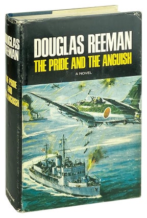 Item #14153 The Pride and the Anguish. Douglas Reeman, a k. a. Alexander Kent