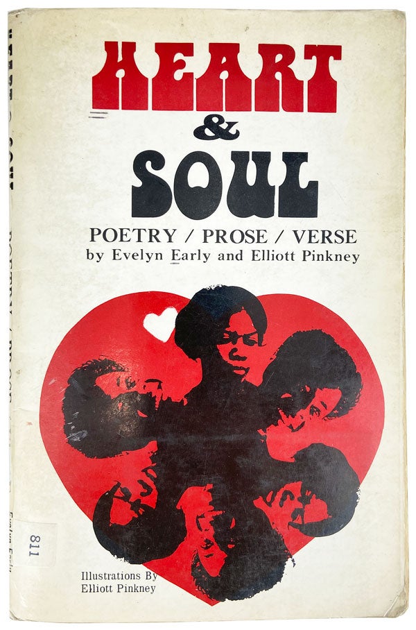 Heart & Soul: Poetry / Prose / Verse by Evelyn Early, Elliott Pinkney on  Capitol Hill Books