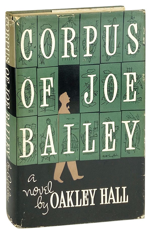 Item #14220 Corpus of Joe Bailey. Oakley Hall.