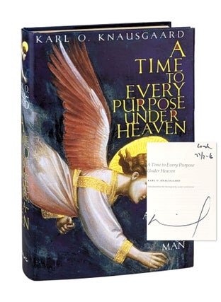 Item #14281 A Time to Every Purpose Under Heaven: A Novel of the Nature of Angles and the Ways of...