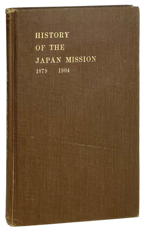 Item #14344 History of the Japan Mission of the Reformed Church in the United States, 1879-1904. Henry K. Miller, ed.