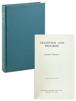 Item #14370 Tradition and Progress. Gilbert Murray