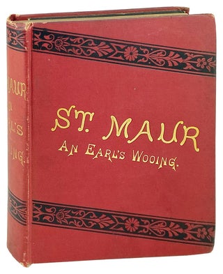 Item #14379 St. Maur: An Earl's Wooing. John Carroll