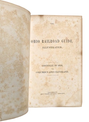 The Ohio Railroad Guide, Illustrated: Cincinnati to Erie, via Columbus and Cleveland