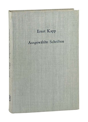 Item #14392 Ausgewählte Schriften. Ernest Kapp