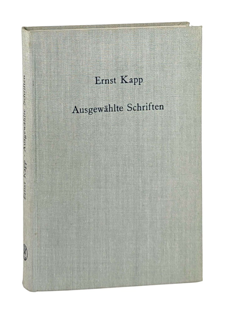 Item #14392 Ausgewählte Schriften. Ernest Kapp.