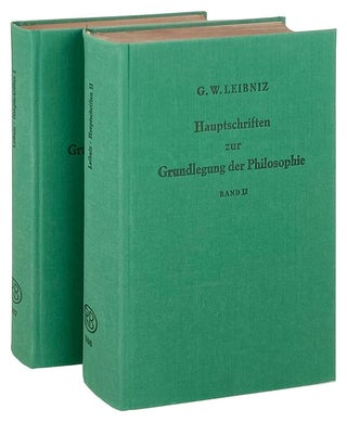 Item #14400 Hauptschriften zur Grundlegung der Philosophie. Gottfried Wilhelm Leibniz, A....