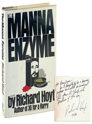 The Manna Enzyme [Inscribed and Signed. Richard Hoyt.