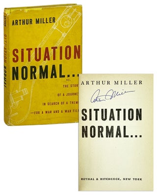 Item #14653 Situation Normal... [Signed]. Arthur Miller