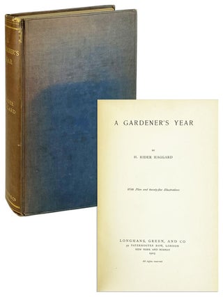 Item #14658 A Gardener's Year. H. Rider Haggard