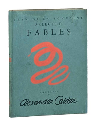 Item #14726 Selected Fables. Jean de La Fontaine, Alexander Calder, Eunice Clark, trans