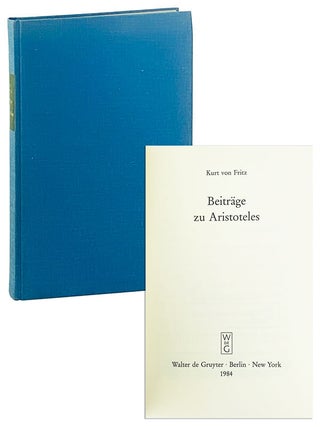 Item #14759 Beitrage zu Aristoteles. Aristotle, Kurt von Fritz
