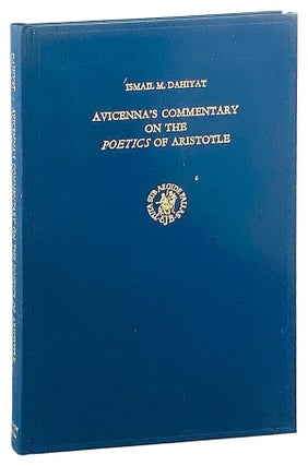 Item #14769 Avicenna's Commentary on the Poetics of Aristotle: A Critical study with an Annotated...