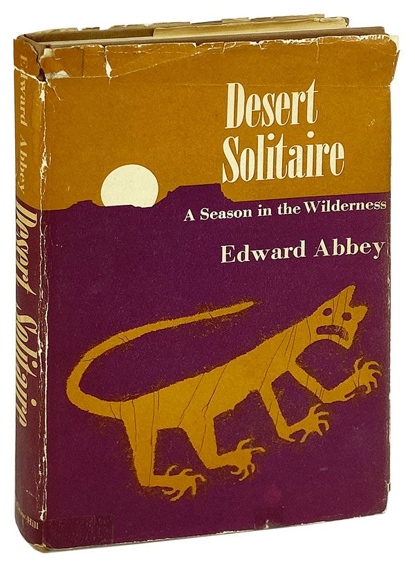 Item #14783 Desert Solitaire: A Season in the Wilderness. Edward Abbey, Peter Parnall.