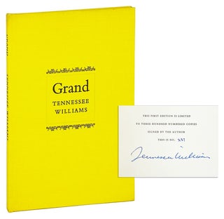 Item #14822 Grand [Limited Edition, Signed by Williams]. Tennessee Williams