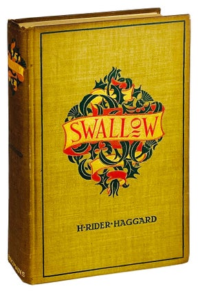 Item #14858 Swallow: A Tale of the Great Trek. H. Rider Haggard