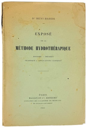 Item #20685 Exposé de la méthode hydrothérapique: Histoire, théories, technique, applications...