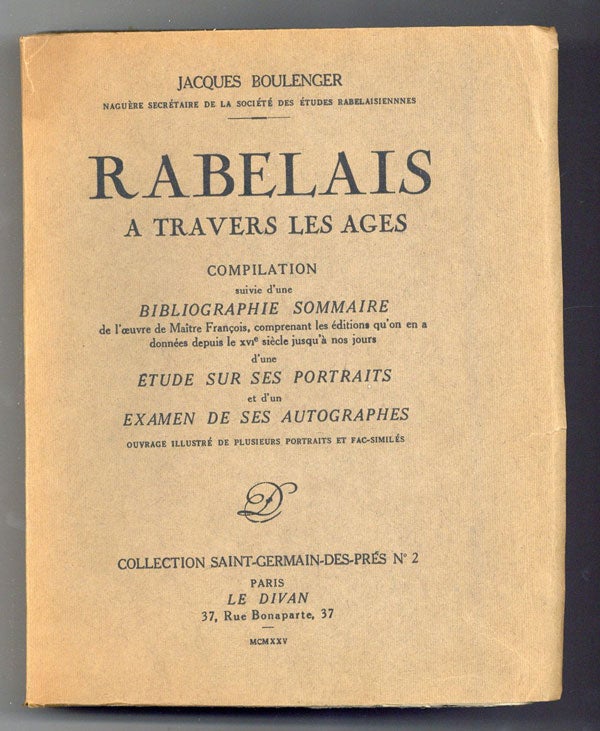 Item #20798 Rabelais a Travers les Ages [Limited Edition]. Jacques Boulenger.