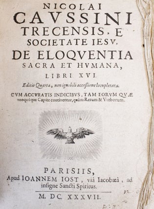 Nicolai Caussini Trecensis, e Societate Iesu, De Eloquentia Sacra et Humana, Libri XVI