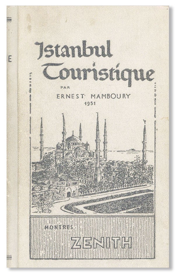 Item #20995 Istanbul Touristique. Ernest Mamboury.