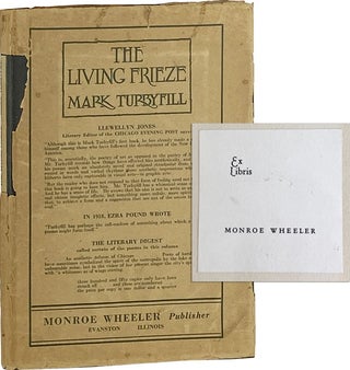 Item #21272 The Living Frieze [Limited Edition] [Publisher Monroe Wheeler's Copy]. Mark Turbyfill