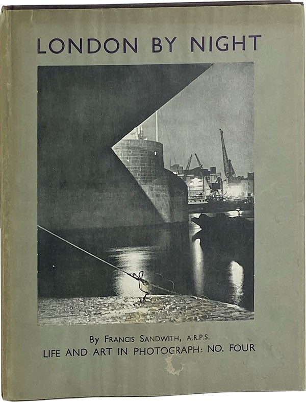 Item #21276 London By Night: A Century of Photographs. Francis Sandwith.