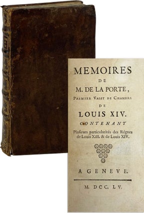 Item #21356 Memoires de M. de La Porte, Premier Valet de Chambre de Louis XIV. Contenant...