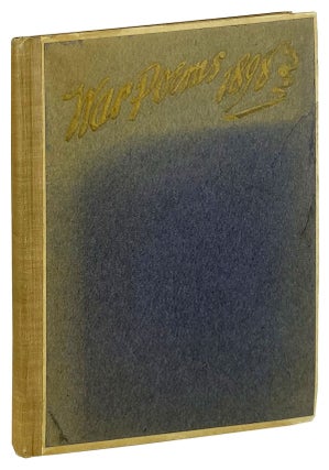 Item #21523 War Poems 1898. California Club, W H. Bull, Gordon Ross