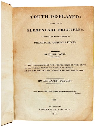Truth Displayed: In a series of elementary principles, illustrated and enforced by practical observations