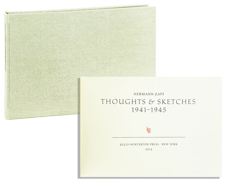 Item #25079 Thoughts and Sketches, 1941-1945. Hermann Zapf, Jonathan Hoefler, Jerry Kelly, foreword, intro.