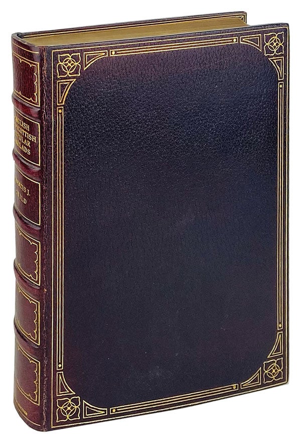 Item #25130 English And Scottish Popular Ballads Cambridge Edition: Edited From The Collections of Francis James Child. Francis James Child, Helen Child Sargent, George Lyman Kittredge, eds.