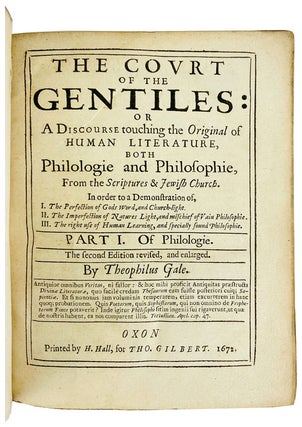 The Court of the Gentiles: Or, A discourse touching the original of human literature, both philologie and philosophie, from the Scriptures and Jewish Church [Four Parts in Two Volumes] [Thomas Maitland, Lord Dundrennan's Copy]