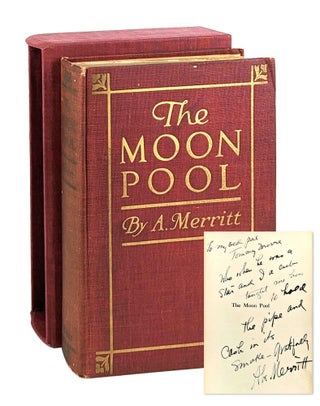 Item #25184 The Moon Pool [Signed and Inscribed]. A. Merritt