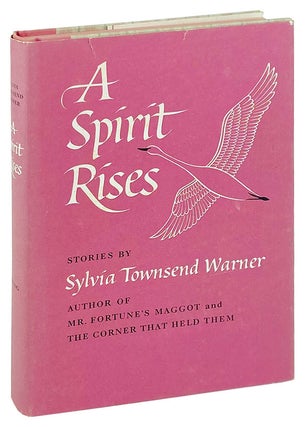 Item #25231 A Spirit Rises: Stories. Sylvia Townsend Warner