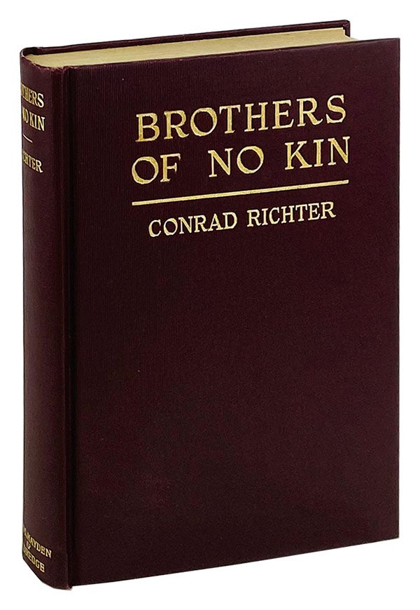 Item #25247 Brothers Of No Kin And Other Stories. Conrad Richter.