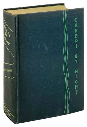 Item #25281 Creeps by Night: Chills and Thrills Selected bY Dashiell Hammett. William Faulkner,...