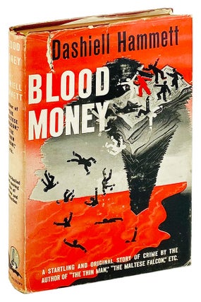 Item #25282 Blood Money [alt. title: $106,000 Blood Money]. Dashiell Hammett