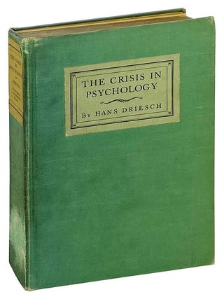 Item #25371 The Crisis in Psychology. Hans Driesch