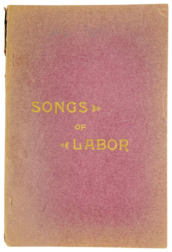 Item #25376 Songs of Labor. Lorenzo D. Gillespie.
