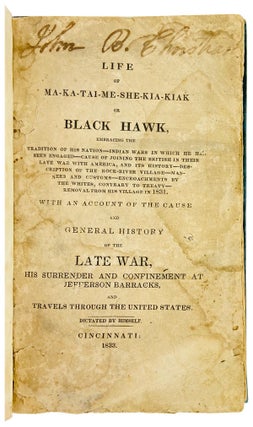 Life of Ma-Ka-Tai-Me-She-Kia-Kiak; or, Black Hawk